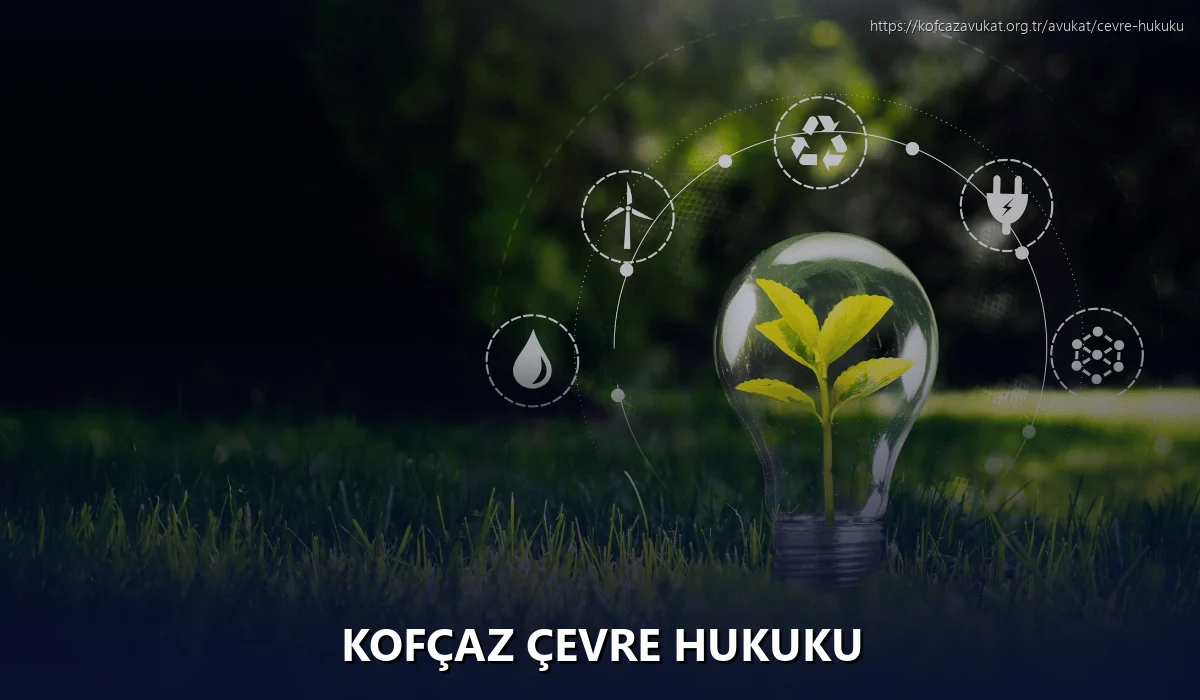 Kofçaz Çevre Hukuku