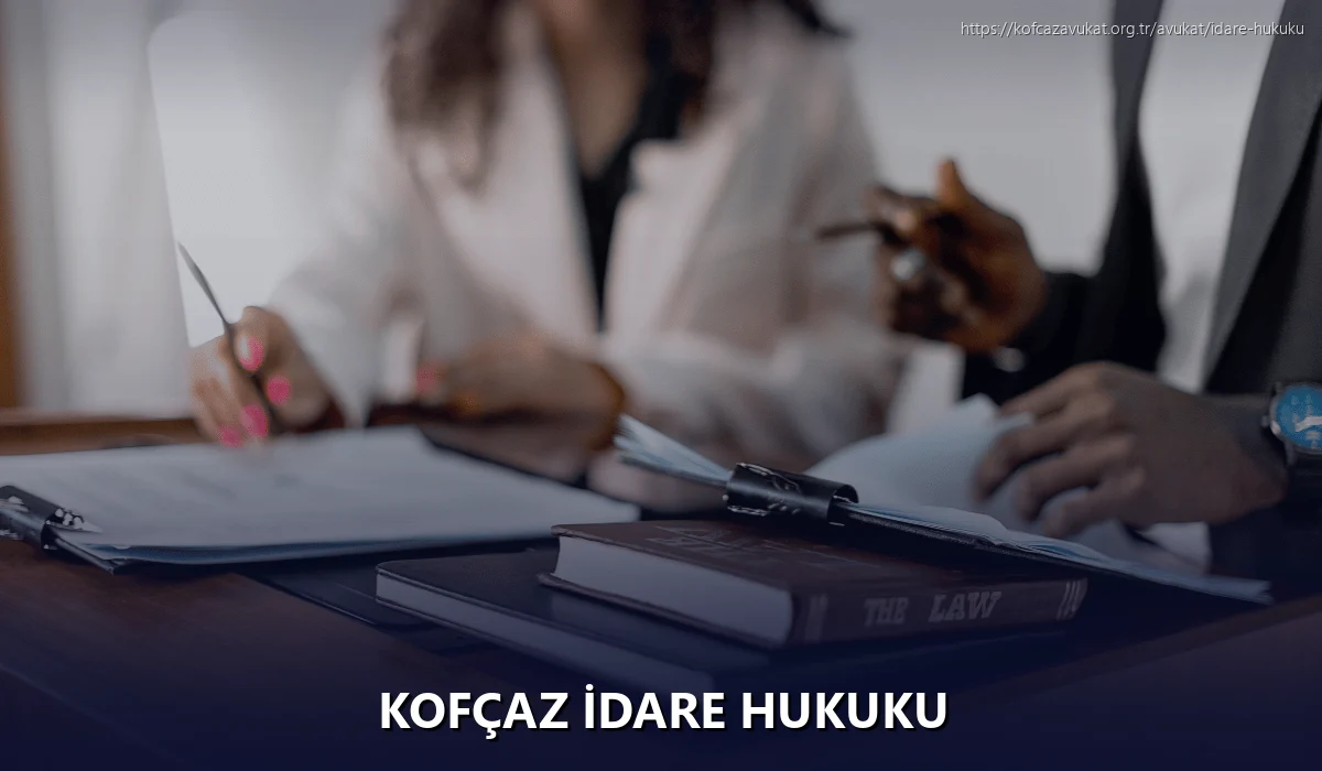 Kofçaz İdare Hukuku