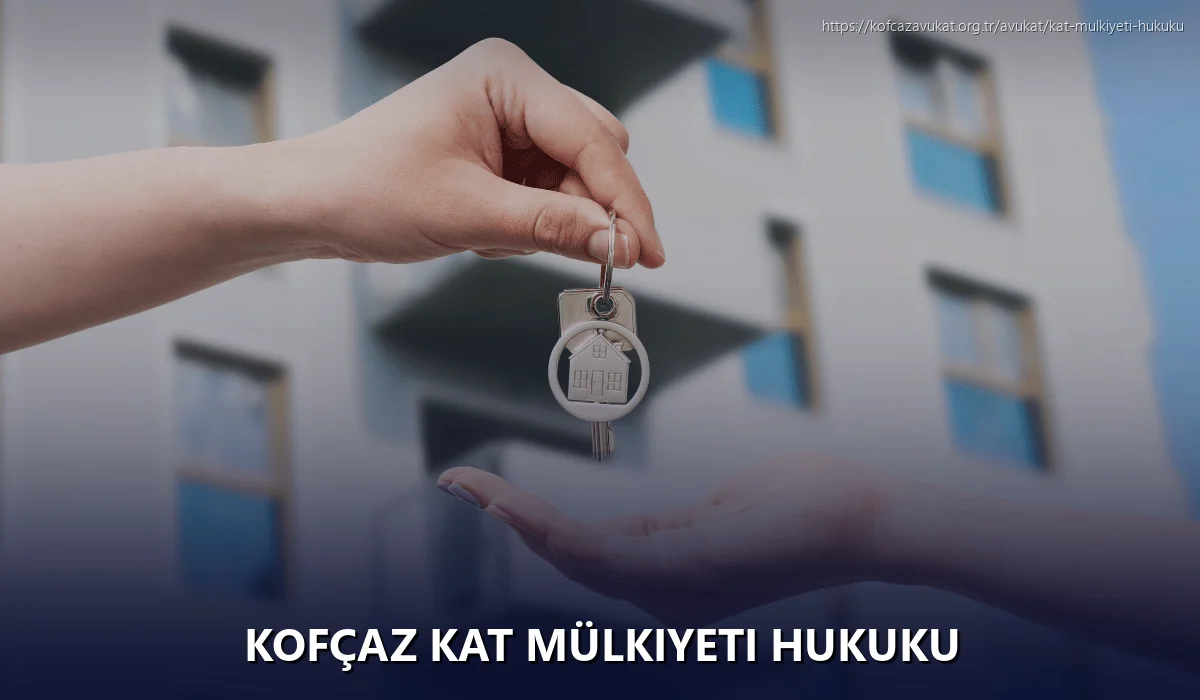 Kofçaz Kat Mülkiyeti Hukuku