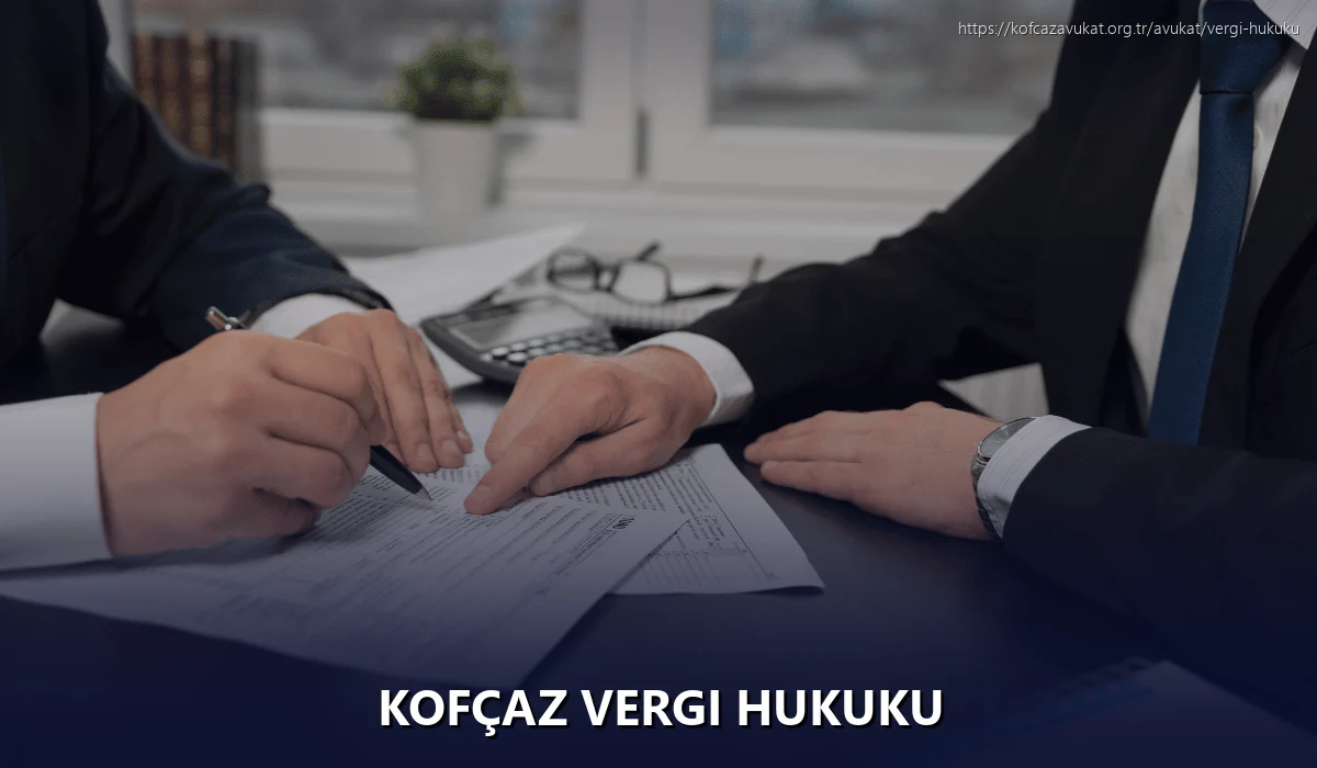 Kofçaz Vergi Hukuku